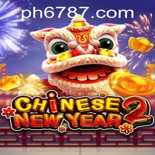 Experience the Excitement of CHINESENEWYEAR2 on PH678.COM