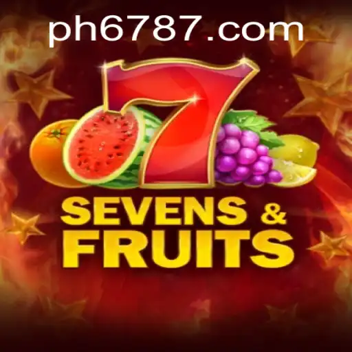 Unveiling SevensFruits: A Thrilling Dive into the Game World with PH678.COM