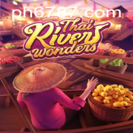 Exploring ThaiRiverWonders: A Captivating Gaming Experience with PH678.COM